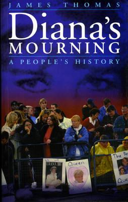 Diana's Mourning: A People's History