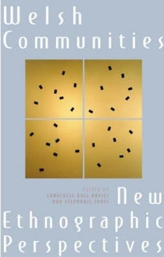 Welsh Communities: New Ethnographic Perspectives