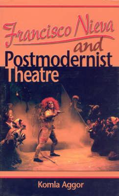 Francisco Nieva and Postmodernist Theatre