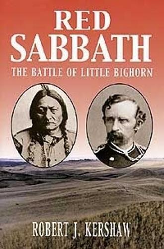 Red Sabbath: The Battle of Little Bighorn