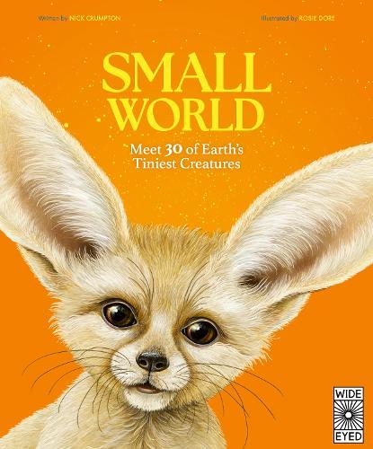 Small World: Meet 30 of Earth’s Tiniest Creatures