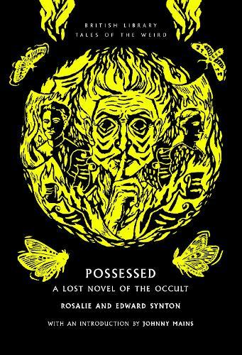 Possessed: A Lost Novel of the Occult