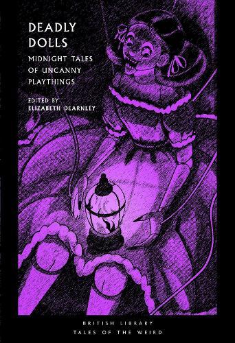 Deadly Dolls: Midnight Tales of Uncanny Playthings