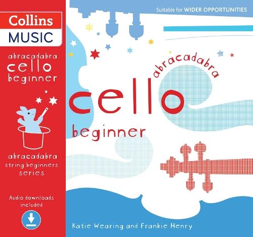 Abracadabra Cello Beginner (Pupil's book + Download)