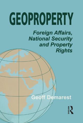 Geoproperty: Foreign Affairs, National Security and Property Rights