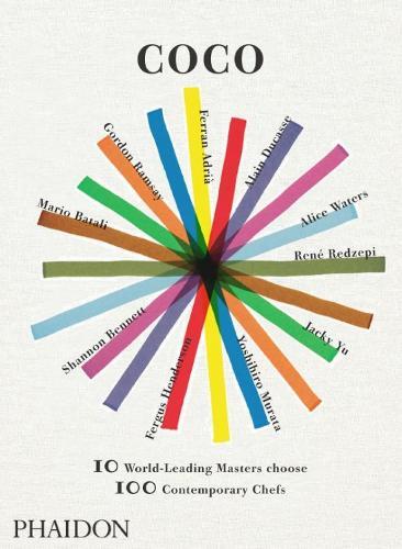 Coco: 10 World-Leading Masters choose 100 Contemporary Chefs