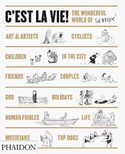 C'est la Vie!: The Wonderful World of Jean-Jacques Sempé
