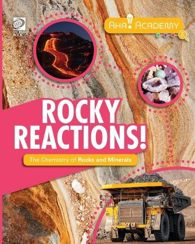Rocky Reactions! The Chemistry of Rocks and Minerals
