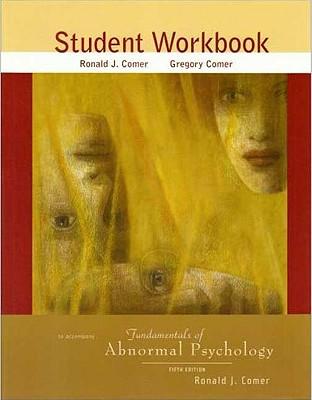 Fundamentals of Abnormal Psychology: Study Guide