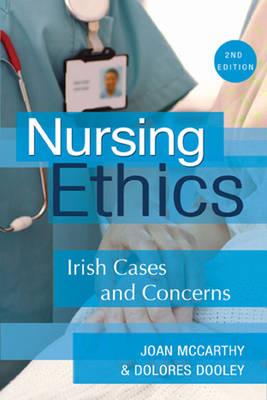 Nursing Ethics: Irish Cases & Concerns