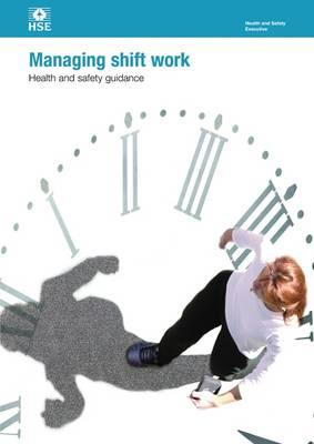 Managing shift work: health and safety guidance