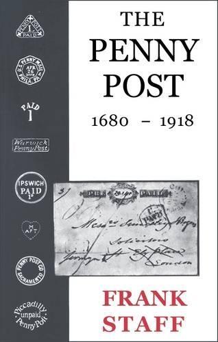 The Penny Post: 1680-1918