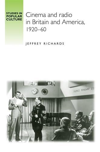 Cinema and Radio in Britain and America, 1920–60