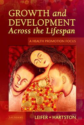 Growth and Development Across the Lifespan: A Health Promotion Focus