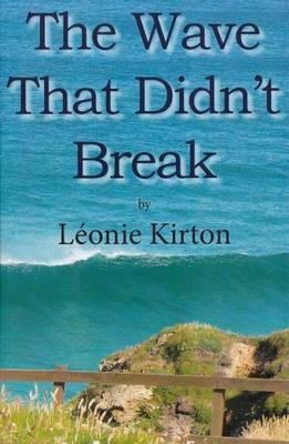 The Wave That Didn't Break