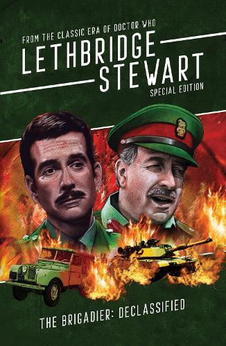 The Brigadier - Declassified: From the Classic Era of Doctor Who