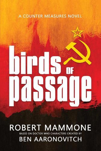 Birds of Passage: Based on Doctor Who Characters Created by Ben Aaronovitch