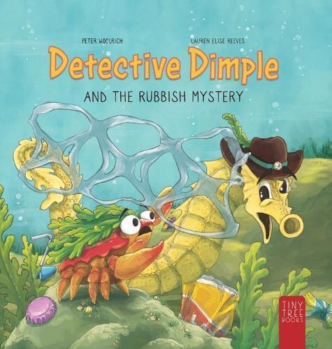 Detective Dimple and the Rubbish Mystery: A Fun, Ocean-friendly Adventure for Curious Kids Aged 5 to 7