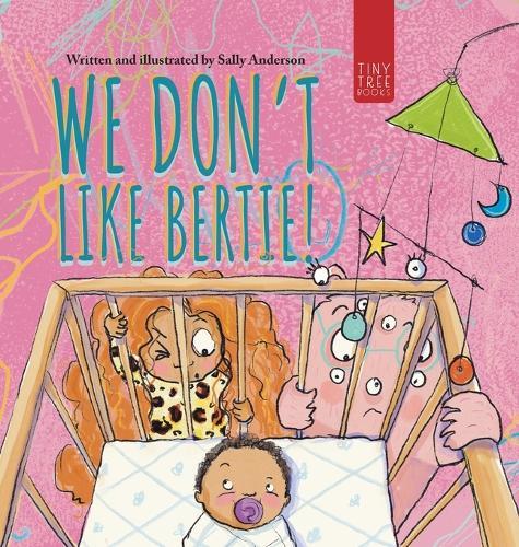We Don't Like Bertie!: A Playful Picture Book About Feeling Left Out and Being Seen for Ages 5-7