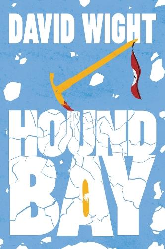 Hound Bay: A Historical Conspiracy Thriller of Power and Deception
