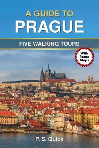 A Guide to Prague: Five Walking Tours