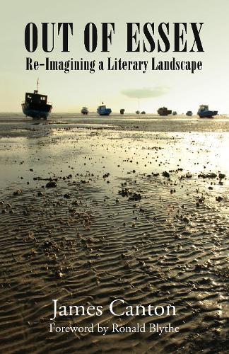 Out of Essex: Re-Imagining a Literary Landscape
