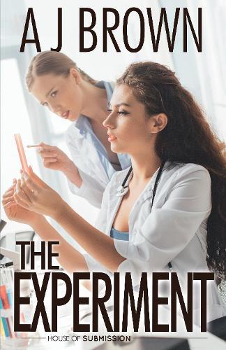 The Experiment: An Erotic Novel