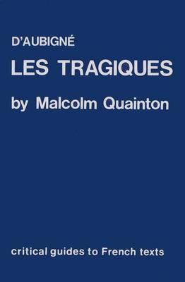 D'Aubigne: Les Tragiques