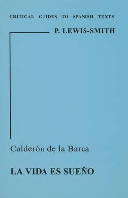 Calderon de la Barca: La Vida es Sueno