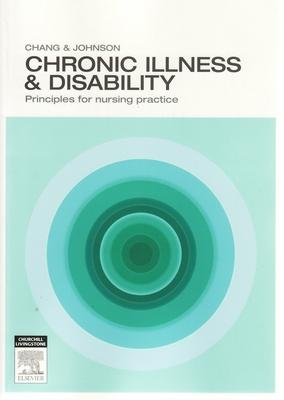 Chronic Illness and Disability: Principles for Nursing Practice