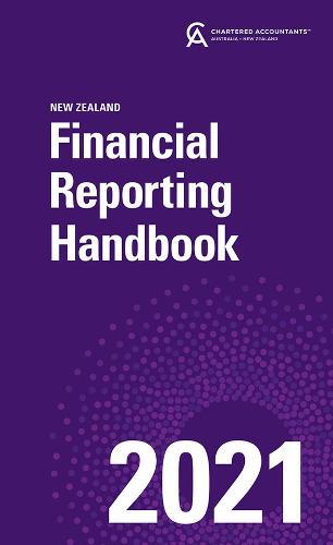 Financial Reporting Handbook 2021 New Zealand