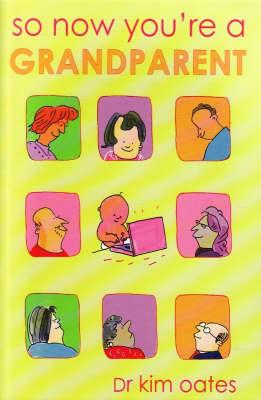 So Now You're a Grandparent