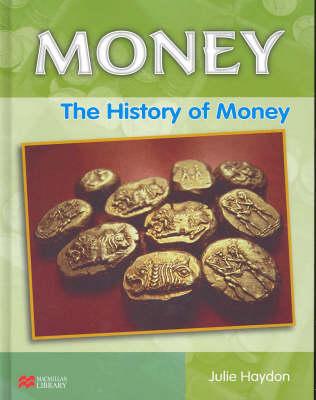 Money History of Money Macmillan Library
