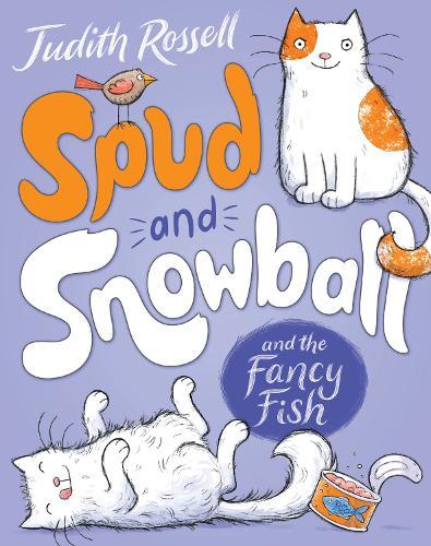Spud and Snowball and the Fancy Fish (Spud and Snowball, #1): A hilarious illustrated fiction book for emerging readers and cat lovers, new in 2025!