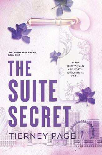 The Suite Secret: London Hearts Series: Book Two