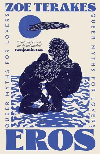 Eros: Queer Myths for Lovers