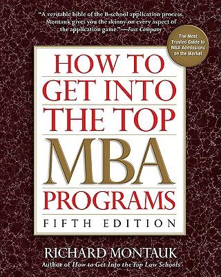 How to Get Into the Top MBA Programs