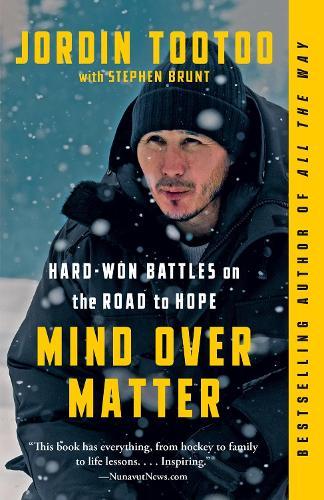 Mind Over Matter: Hard-Won Battles on the Road to Hope
