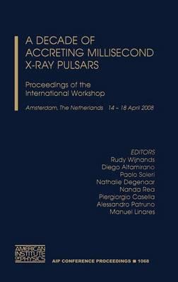 A Decade of Accreting Millisecond X-ray Pulsars