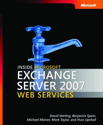 Inside Microsoft Exchange Server 2007 Web Services