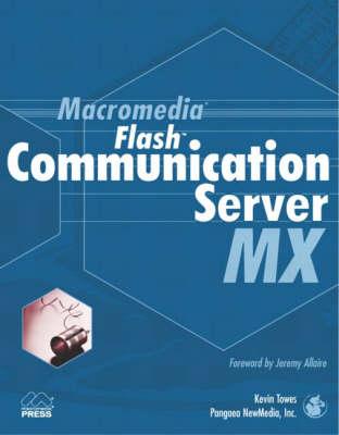 Macromedia Flash Communication Server MX