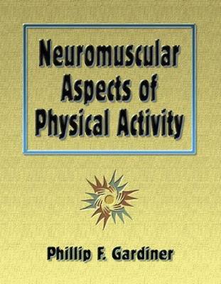 Neuromuscular Aspects of Physical Activity