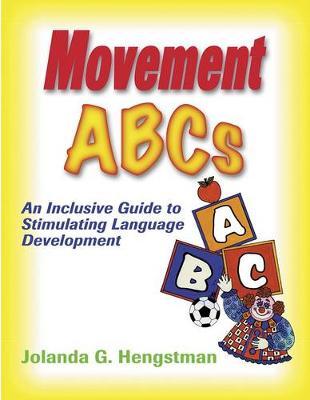 Movement ABC's: An Inclusive Guide to Language Development