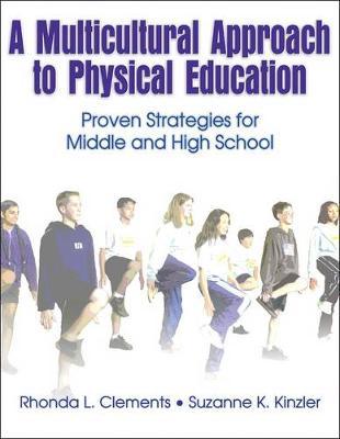 A Multicultural Approach to Physical Education: Proven Strategies for Middle and High School