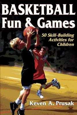 Basketball Fun and Games