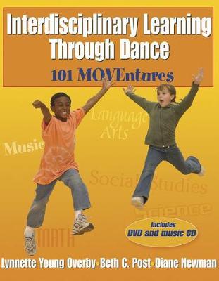 Interdisciplinary Teaching Through Dance: 101 MOVEntures