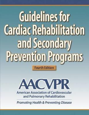 Guidelines for Cardiac Rehabilitation and Secondary Prevention Programs