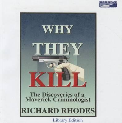 Why They Kill
