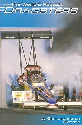 The World's Fastest Dragsters