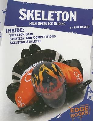 Skeleton High-Speed Ice Sliding